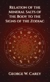 Relation of the Mineral Salts of the Body to the Signs of the Zodiac Hardcover