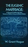 Eugenic Marriage Hardcover