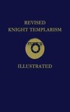 Revised Knight Templarism Hardcover