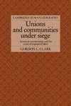 Unions and Communities Under Siege