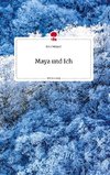 Maya und Ich. Life is a Story - story.one