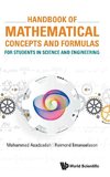 Handbook of Mathematical Concepts and Formulas for Students in Science and Engineering