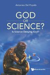 God or Science?