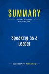 Summary: Speaking as a Leader