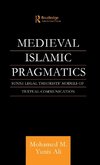 Ali, M: Medieval Islamic Pragmatics