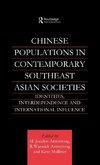 Chinese Populations in Contemporary Southeast Asian Societies