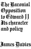 Baronial Opposition to Edward II