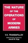 Triandafillov, V: Nature of the Operations of Modern Armies