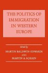 Baldwin-Edwards, M: Politics of Immigration in Western Europ