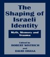 Wistrich, R: Shaping of Israeli Identity