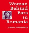 Samuelli, A: Women Behind Bars in Romania