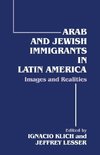 Klich, I: Arab and Jewish Immigrants in Latin America