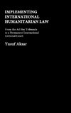 Implementing International Humanitarian Law