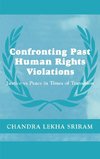 Confronting Past Human Rights Violations