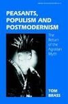 Brass, D: Peasants, Populism and Postmodernism