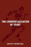 Slack, T: Commercialisation of Sport