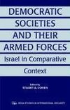 Cohen, S: Democratic Societies and Their Armed Forces