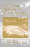 Wieting, S: Sport and Memory in North America