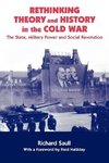 Saull, R: Rethinking Theory and History in the Cold War