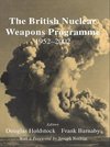 Barnaby, D: British Nuclear Weapons Programme, 1952-2002