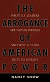 Arrogance of American Power