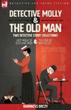 Detective Molly & the Old Man-Two Detective Story Collections