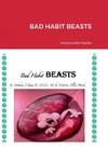 BAD HABIT BEASTS