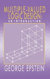 Multiple-Valued Logic Design