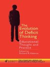 Valencia, R: Evolution of Deficit Thinking