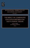 The Impact of Comparative Education Research on Institutional Theory