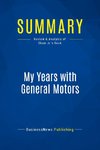 Summary: My Years with General Motors