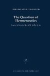 The Question of Hermeneutics