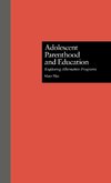 Adolescent Parenthood and Education