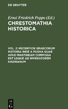 Chrestomathia Historica, Vol. 2, Recentior Graecorum historia inde a pugna quae apud Mahtineam commissa est usque ad imperatorem Hadrianum