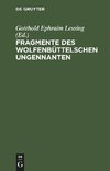 Fragmente des Wolfenbüttelschen Ungennanten