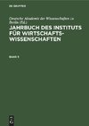 Jahrbuch des Instituts für Wirtschaftswissenschaften, Band 9, Jahrbuch des Instituts für Wirtschaftswissenschaften Band 9