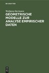 Geometrische Modelle zur Analyse empirischer Daten