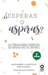 ¿Esperas o aspiras?