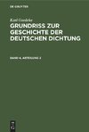 Grundriss zur Geschichte der deutschen Dichtung, Band 4, Abteilung 2, Grundriss zur Geschichte der deutschen Dichtung Band 4, Abteilung 2