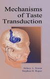 Mechanisms of Taste Transduction