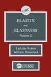 Elastin and Elastases, Volume II