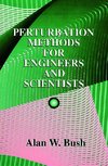 Perturbation Methods for Engineers and Scientists