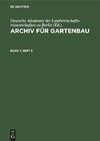 Archiv für Gartenbau, Band 7, Heft 3, Archiv für Gartenbau Band 7, Heft 3