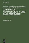 Archiv für Geflügelzucht und Kleintierkunde, Band 10, Heft 3, Archiv für Geflügelzucht und Kleintierkunde Band 10, Heft 3