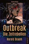 Outbreak - Die Zeitrebellen