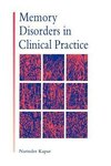 Kapur, N: Memory Disorders in Clinical Practice