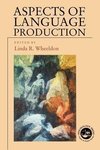 Wheeldon, L: Aspects of Language Production