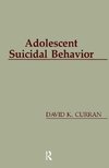 Curran, D: Adolescent Suicidal Behavior