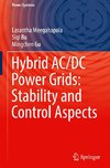 Hybrid AC/DC Power Grids: Stability and Control Aspects