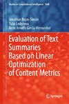 Evaluation of Text Summaries Based on Linear Optimization of Content Metrics